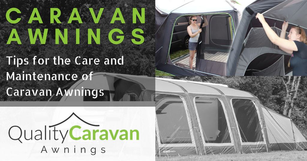 Tips For the Care and Maintenance of Caravan Awnings Quality Caravan